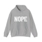 NOPE Unisex Hoodie | Motivational Gift For Her | Inspirational Quote