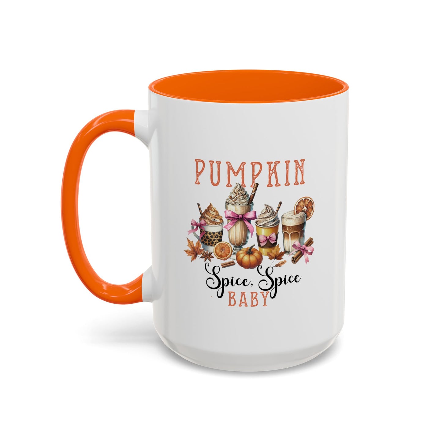 Fall Pumpkin Spice Mug | Spice, Spice Mug | Fall Season Mug | Gift for Her | Fall Mug | 11oz Accent Mug | 15oz Accent Mug