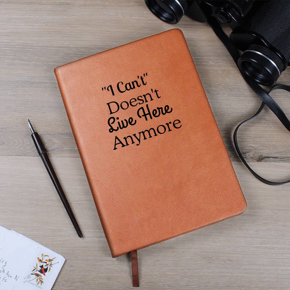 I Can’t Doesn’t Live Here Anymore | Confidence Builder Journal