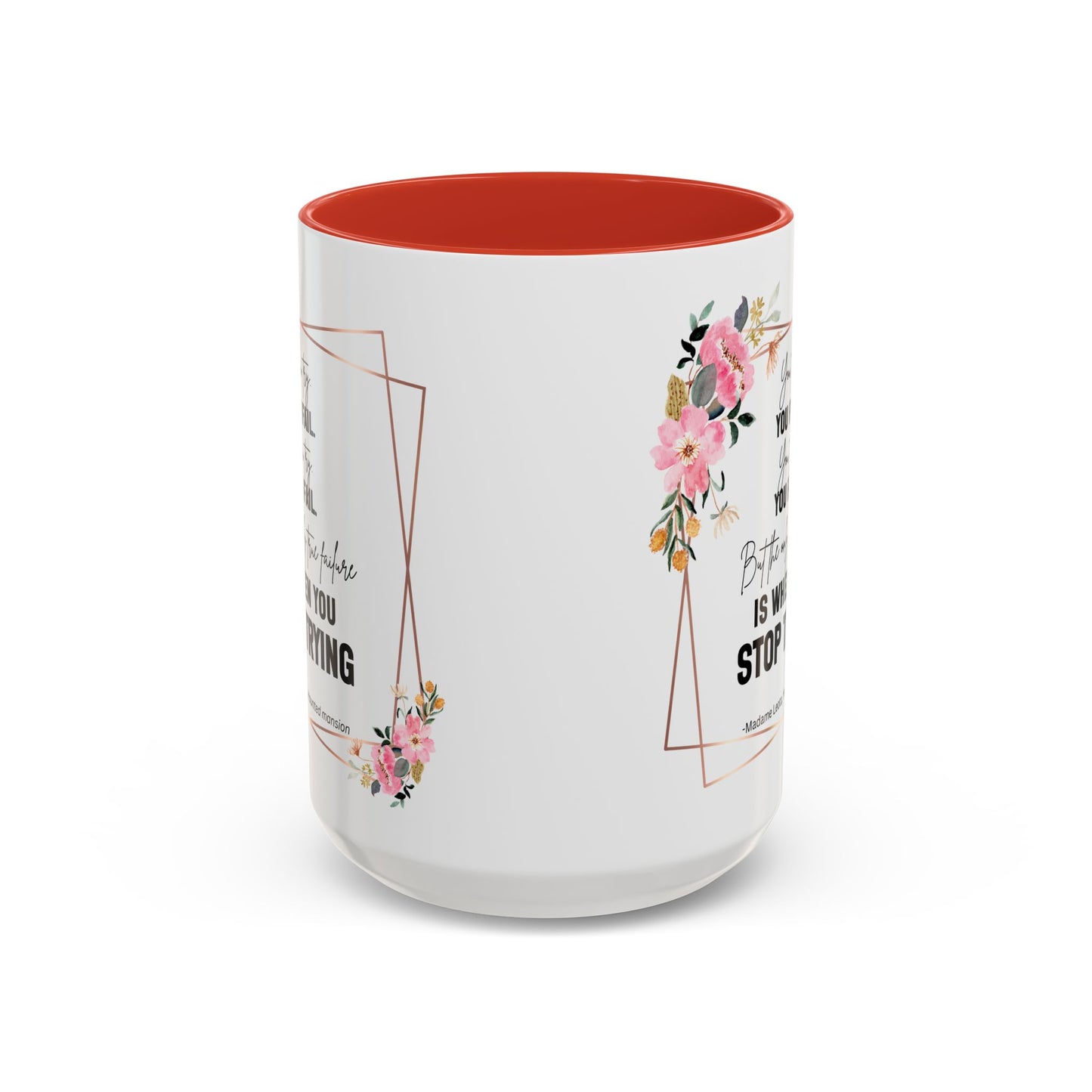 Decorative Motivational Quote | Madame Leota Movie Quote | Motivational Quote Mug | 11oz Accent Mug | 15oz Accent Mug