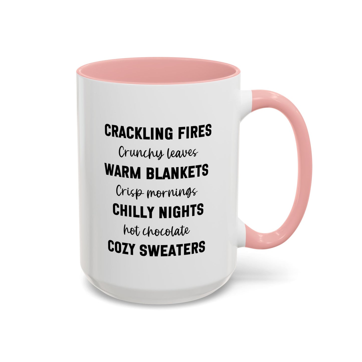 Crackling Fires Crunchy Leaves Fall Vibes Mug | Fall Season Mug | Nature Lover Gift Idea | Fall Mug | 11oz Accent Mug | 15oz Accent Mug