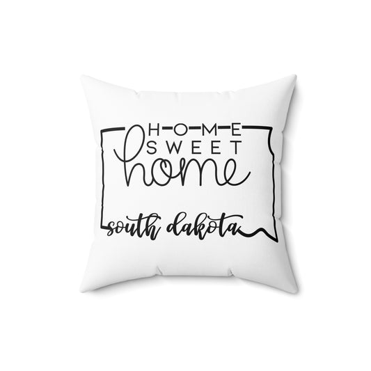 Home Sweet Home South Dakota Decorative Pillow | Gift For Her | Home Decor | State Gift | Customized State Pillow