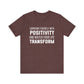 Surround Yourself With Positivity Bold Print T-shirt