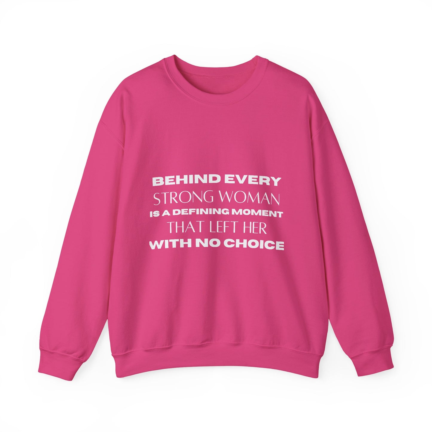 Strong Woman Inspirational Quote Unisex Heavy Blend™ | Motivational Sweatshirt | Inspirational Gift | Gift For Her | Gift For Him