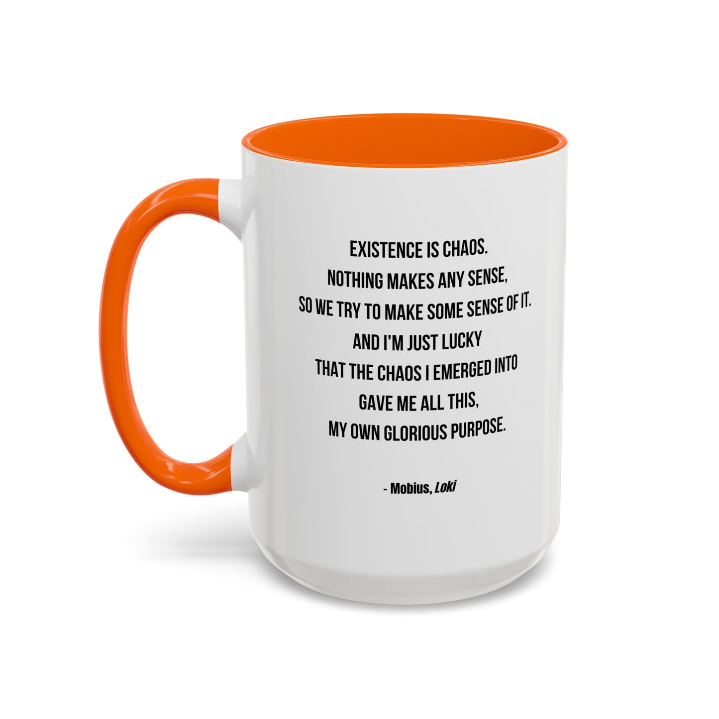 Mobius Quote Mug | TV Motivational Character Mug | Quote Mug | 11oz Accent Mug | 15oz Accent Mug