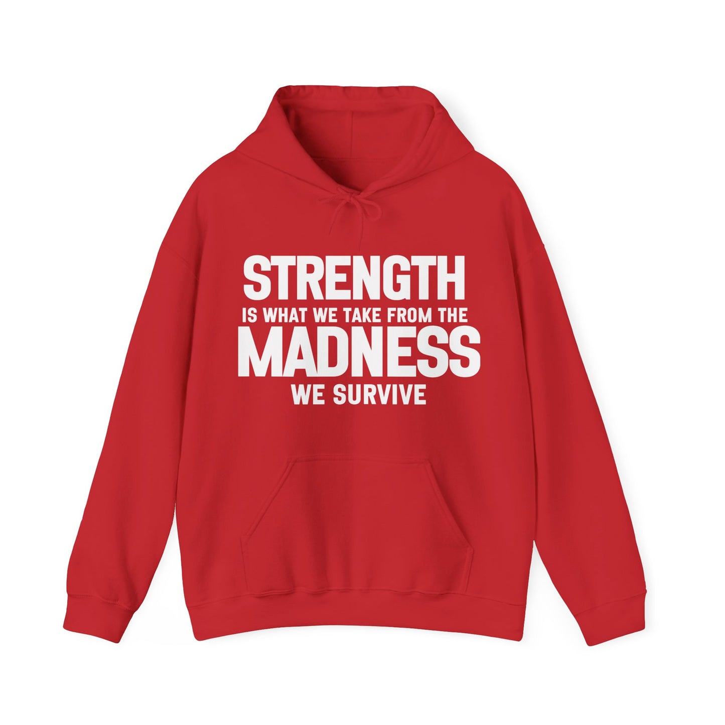Strength and Madness Quote Hoodie | Motivational Gift For Her | Inspirational Quote