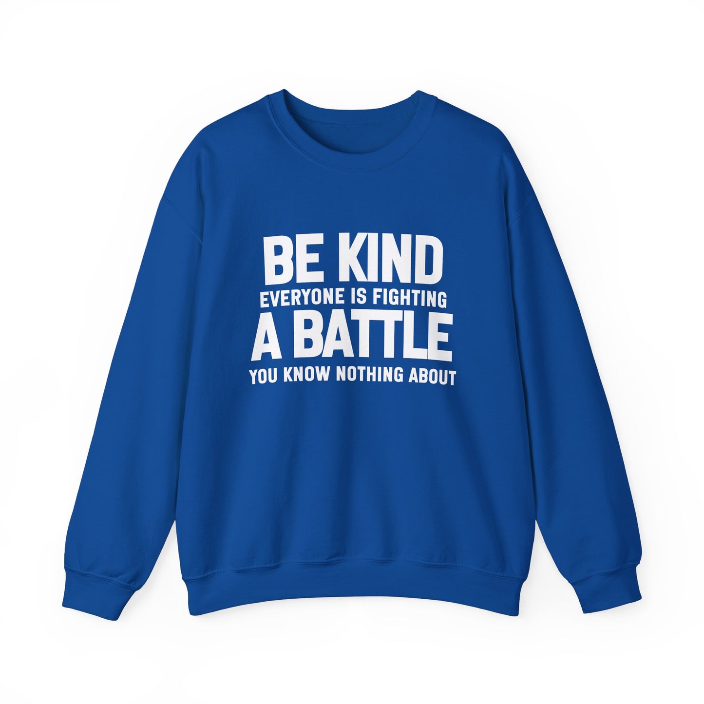 Be Kind Inspirational Quote Unisex Heavy Blend™ | Motivational Sweatshirt | Inspirational Gift | Gift For Her | Gift For Him