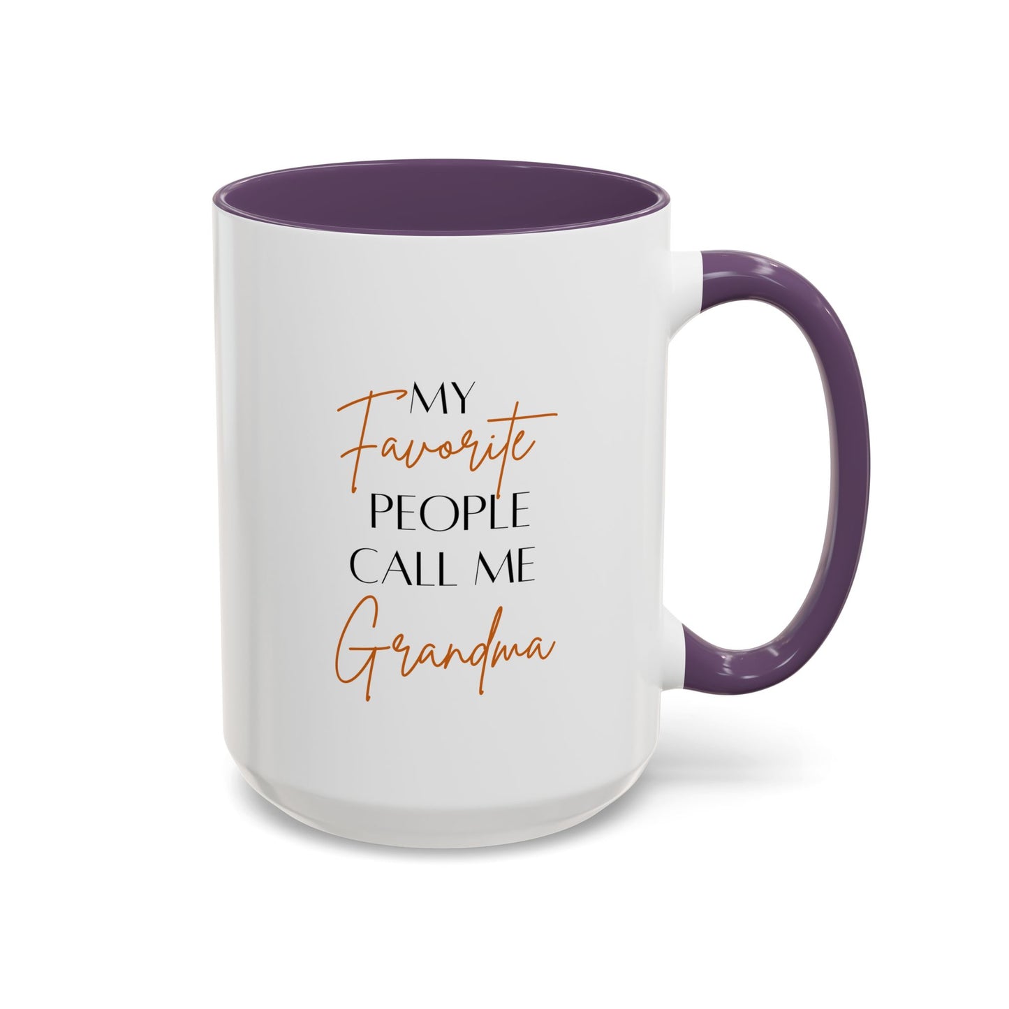 Grandma Life Mug | Gift for Grandma | My Favorite People Call Me Grandma | 11oz Accent Mug | 15oz Accent Mug