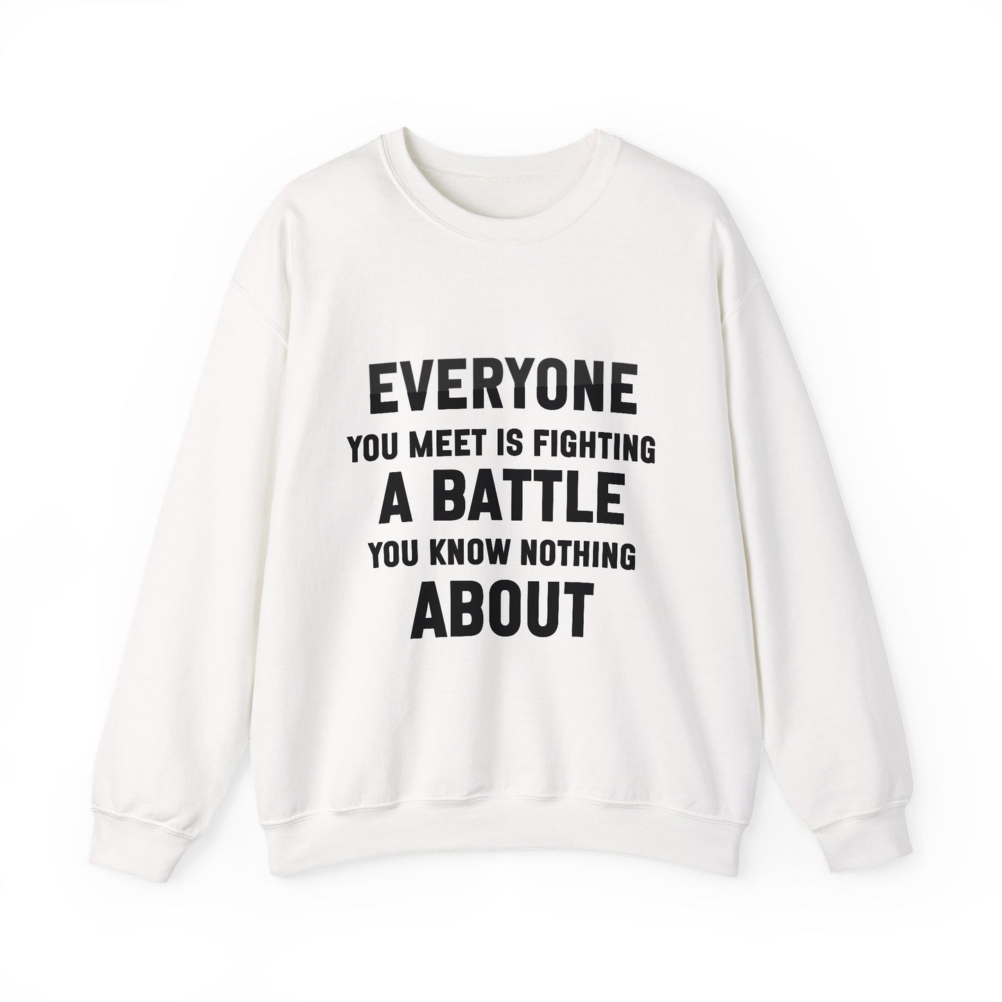 You Know Nothing Inspirational Quote Unisex Heavy Blend™ | Motivational Sweatshirt | Inspirational Gift | Gift For Her | Gift For Him