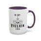 In My Villain Era Accent Coffee Mug | 11oz Mug | 15oz Accent Mug | Gift for Friend | Coworker Gift