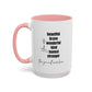 You Are Beautiful Brave Inspirational Quote Gift | Motivational Quote Gift | Ceramic Mug | 11oz Accent Mug | 15oz Accent Mug