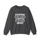 Inspirational Everyone You Meet Quote Unisex Heavy Blend™ | Motivational Sweatshirt | Inspirational Gift | Gift For Her | Gift For Him