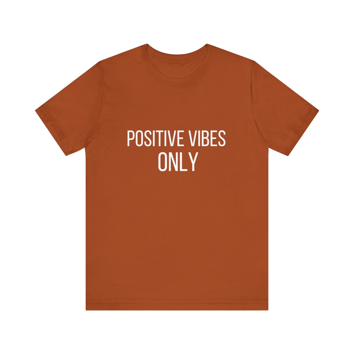 Positive Vibes Self-Care Quote T-shirt