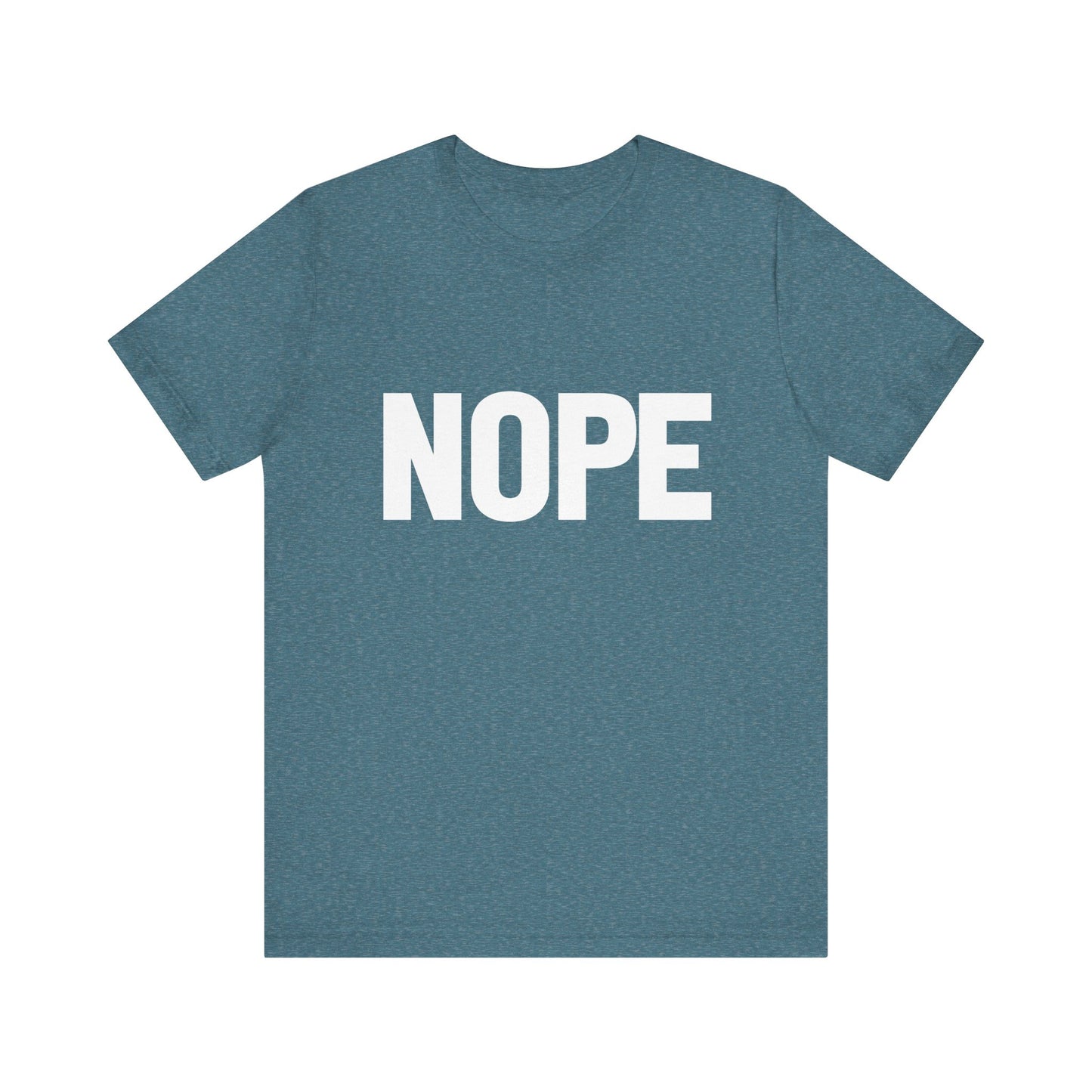 NOPE Bold Statement Bella Canvas T-shirt
