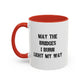 May The Bridges I Burn Motivational Gift |11oz Accent Mug | 15oz Accent Mug | Ceramic | Inspirational Gift