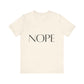 NOPE Self-care Inspirational T-Shirt