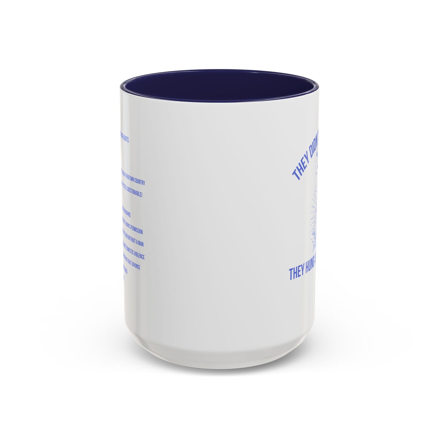 Women's Rights Mug | Viral Feminist Mug | Election Mug | Viral Mug Quote | 11oz Accent Mug | 15oz Accent Mug