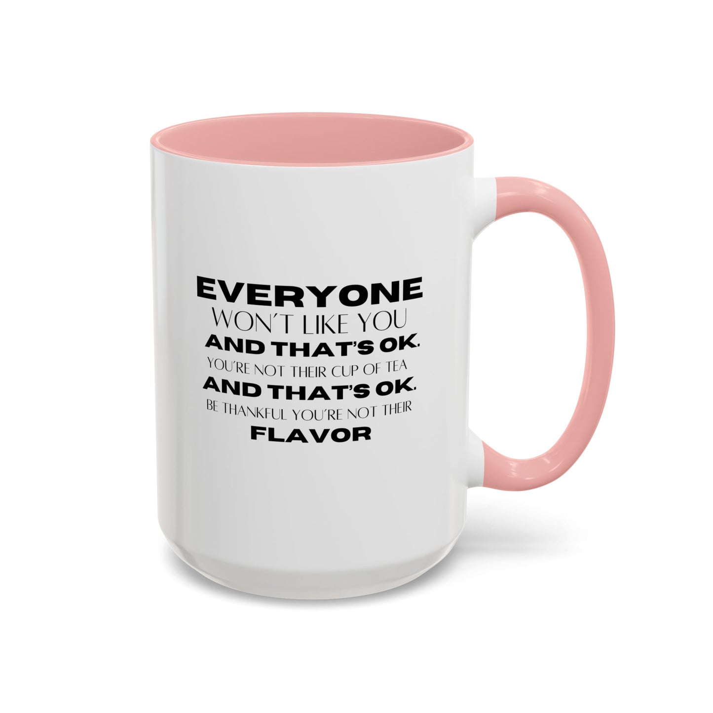 Inspirational Quote Gift | Self Love Quote Gift | Ceramic Mug | Motivational| 11oz Accent Mug | 15oz Accent Mug