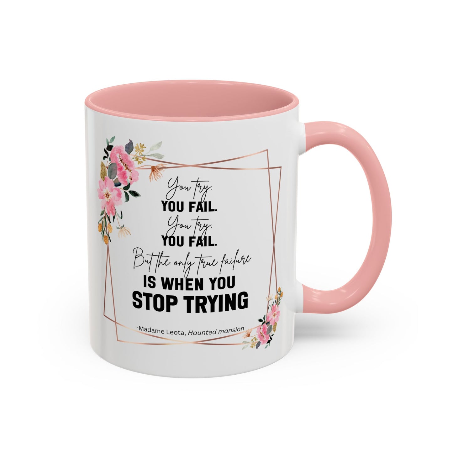 Decorative Motivational Quote | Madame Leota Movie Quote | Motivational Quote Mug | 11oz Accent Mug | 15oz Accent Mug