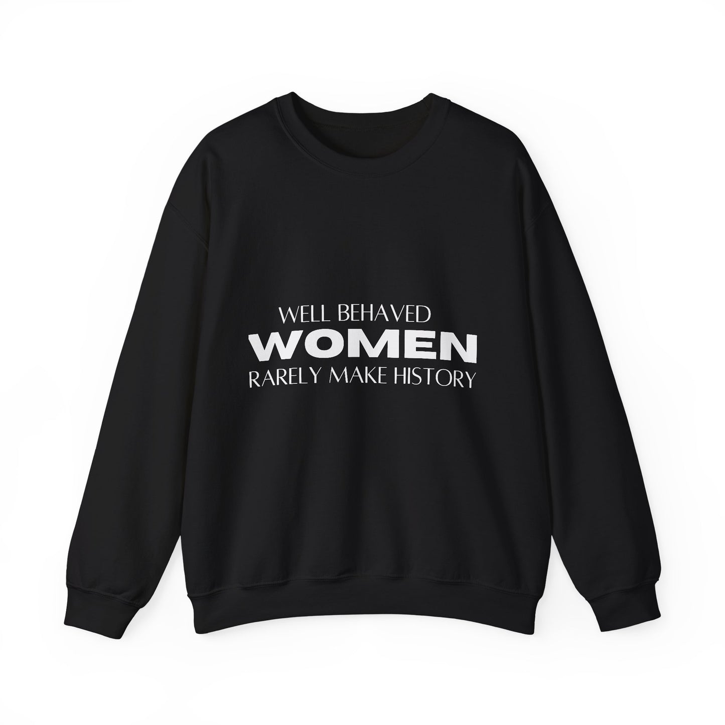 Make History Inspirational Quote Unisex Heavy Blend™ | Motivational Sweatshirt | Inspirational Gift | Gift For Her | Gift For Him