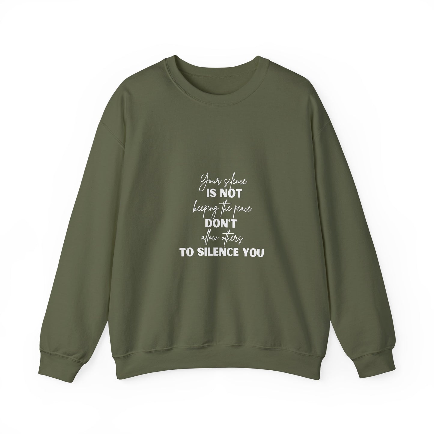Silence Inspirational Quote Unisex Heavy Blend™ | Motivational Sweatshirt | Inspirational Gift | Gift For Her | Gift For Him