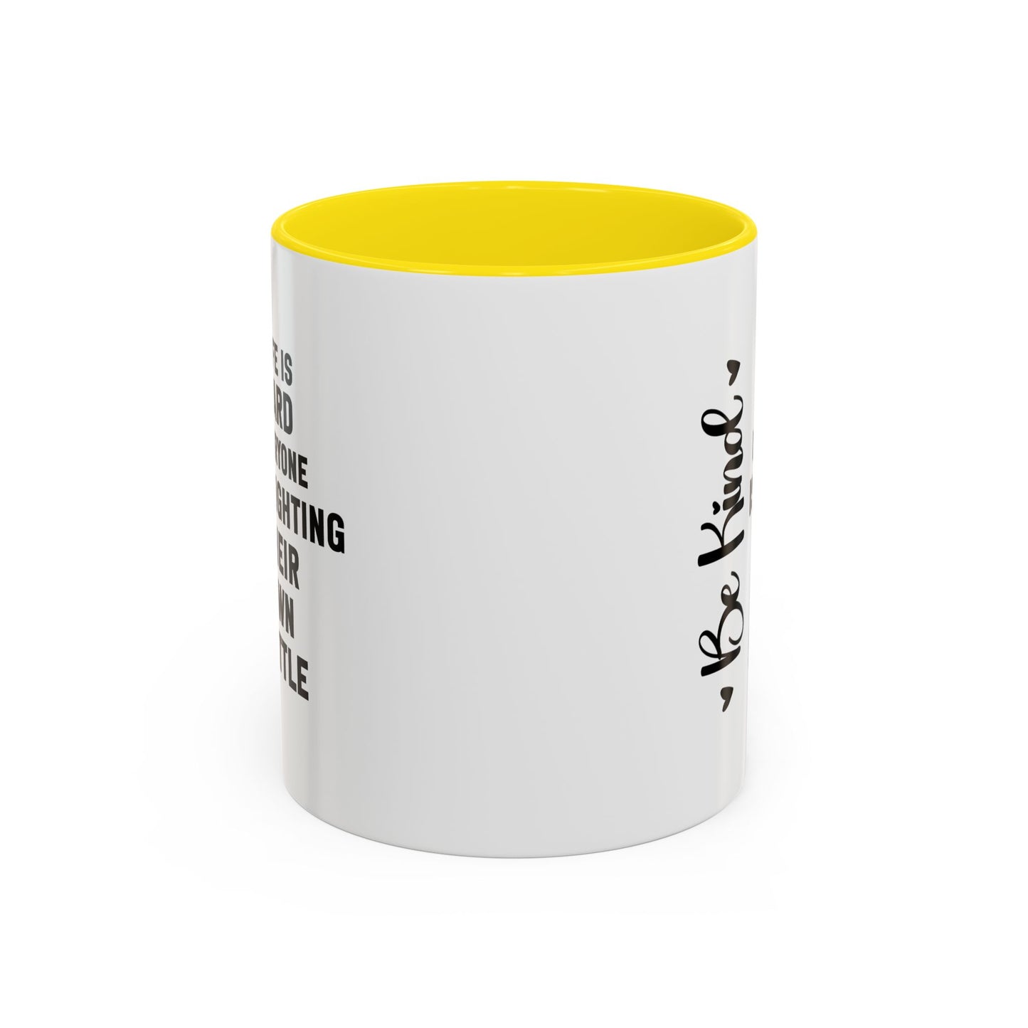 Cute Be Kind Inspirational Quote Gift | Motivational Quote Gift | Ceramic Mug | Gift for Her | 11oz Accent Mug | 15oz Accent Mug