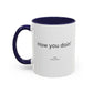 How You Doin' TV Show Quote Mug | TV Show Quote | Quote Mug | How You Doin | 11oz Accent Mug | 15oz Accent Mug