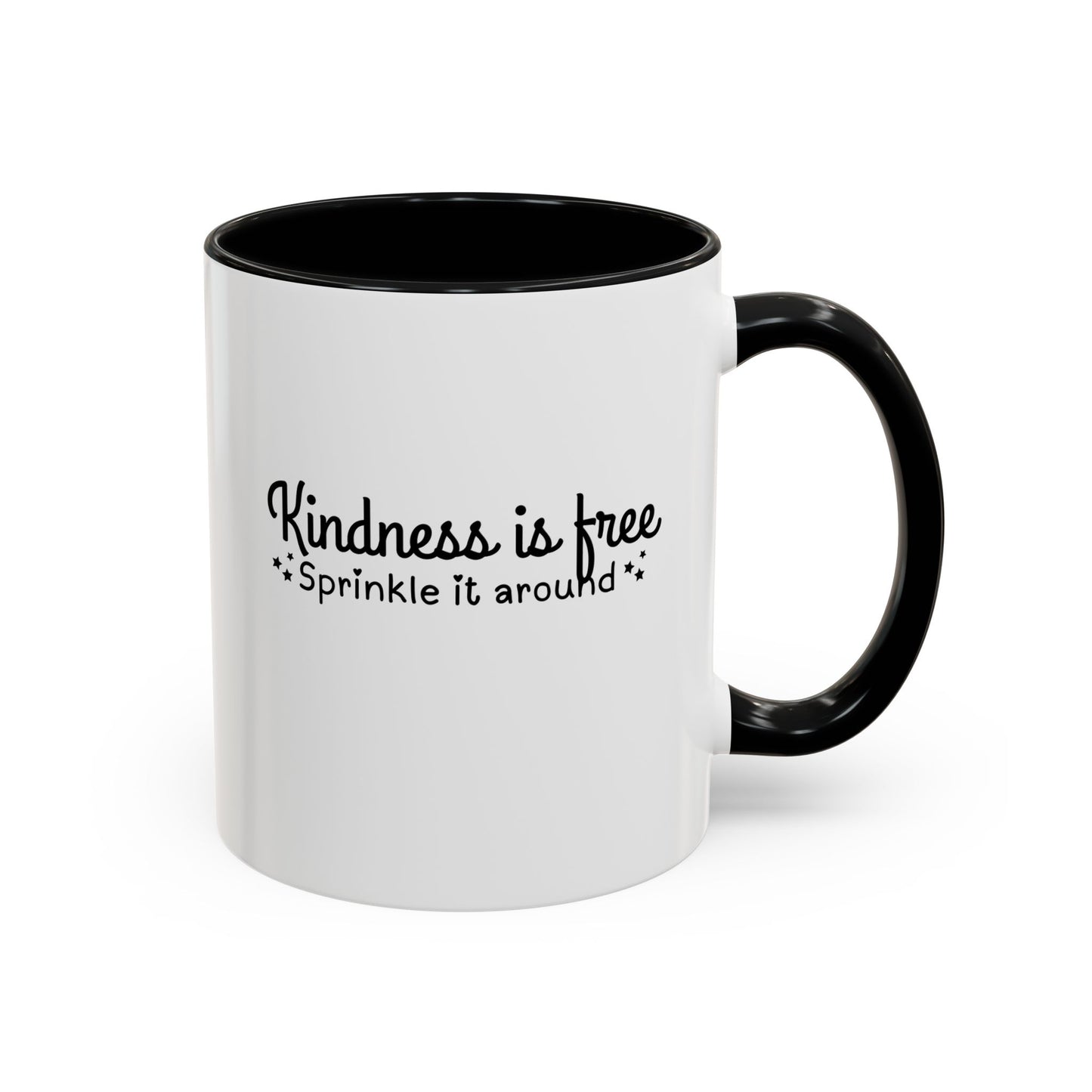 Kindness Is Free Quote Mug | Motivational Quote Gift | Ceramic Mug | 11oz Accent Mug | 15oz Accent Mug