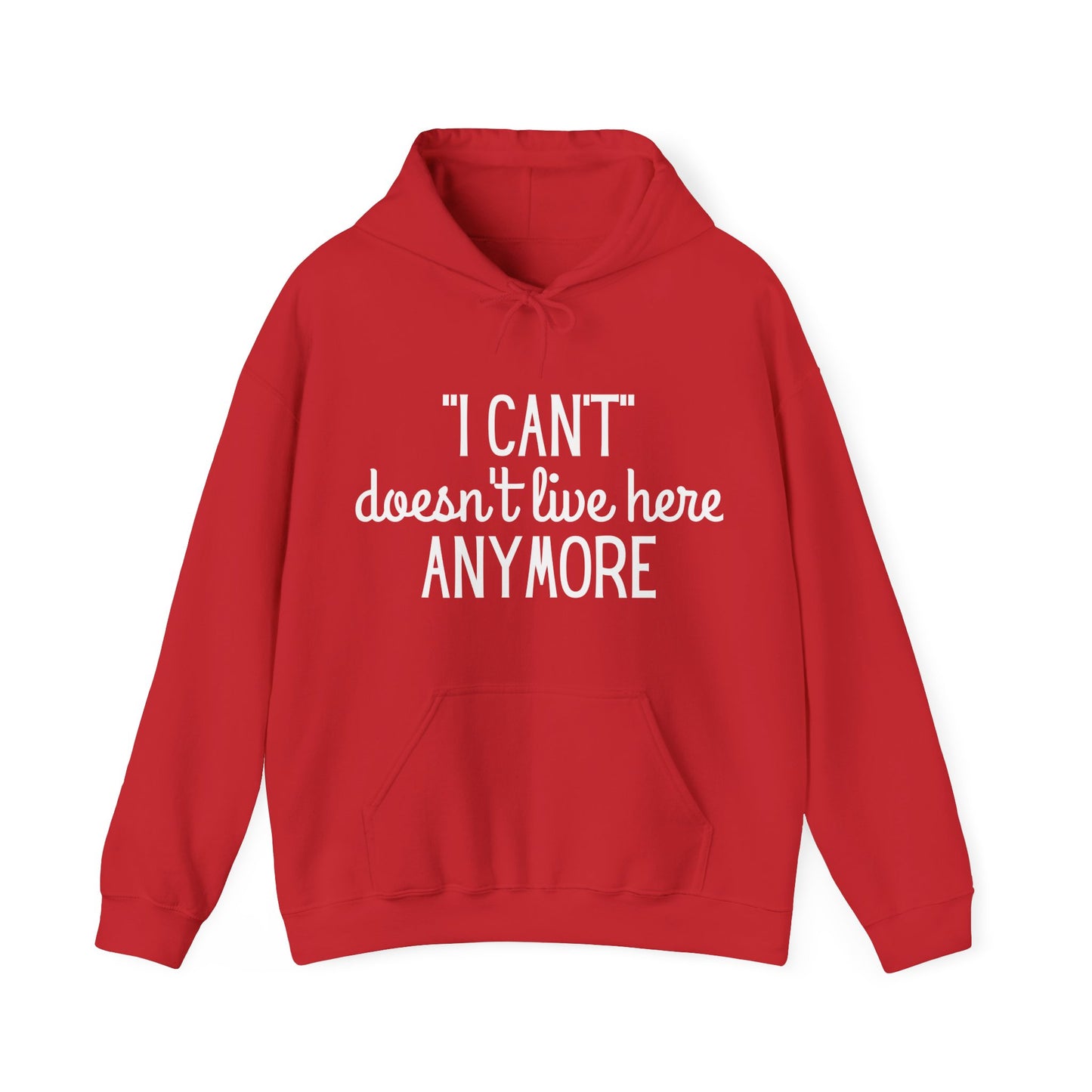 Cute I Can't Inspirational Hoodie | Motivational Gift For Her | Inspirational Quote