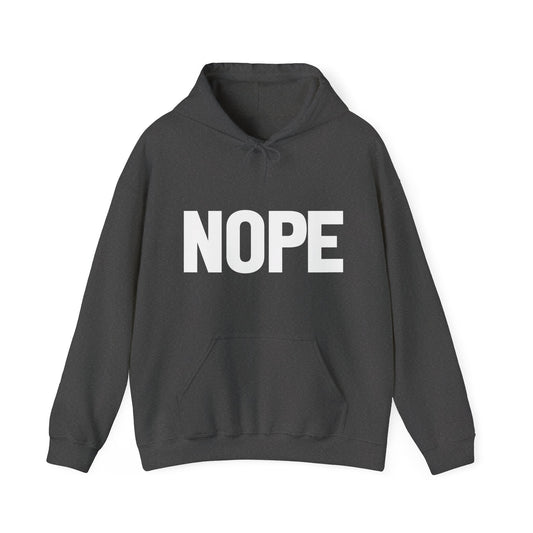 NOPE Unisex Hoodie | Motivational Gift For Her | Inspirational Quote