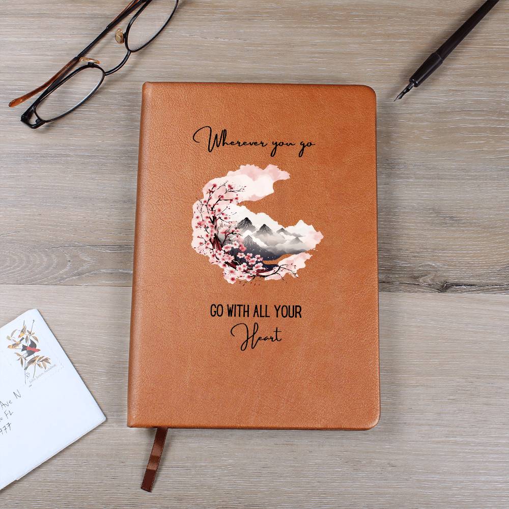 Wherever You Go, Go With Your Whole Heart \ Travel Inspiration Journal