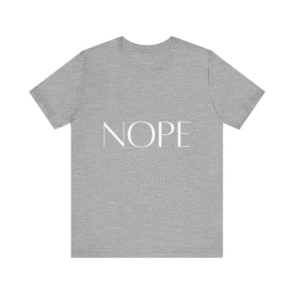 NOPE Self-care Inspirational T-Shirt