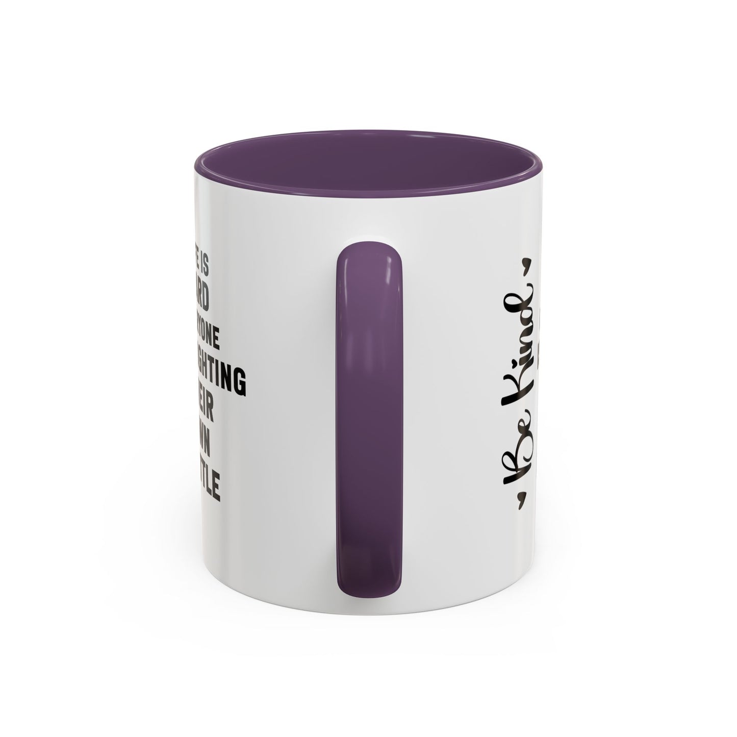 Cute Be Kind Inspirational Quote Gift | Motivational Quote Gift | Ceramic Mug | Gift for Her | 11oz Accent Mug | 15oz Accent Mug