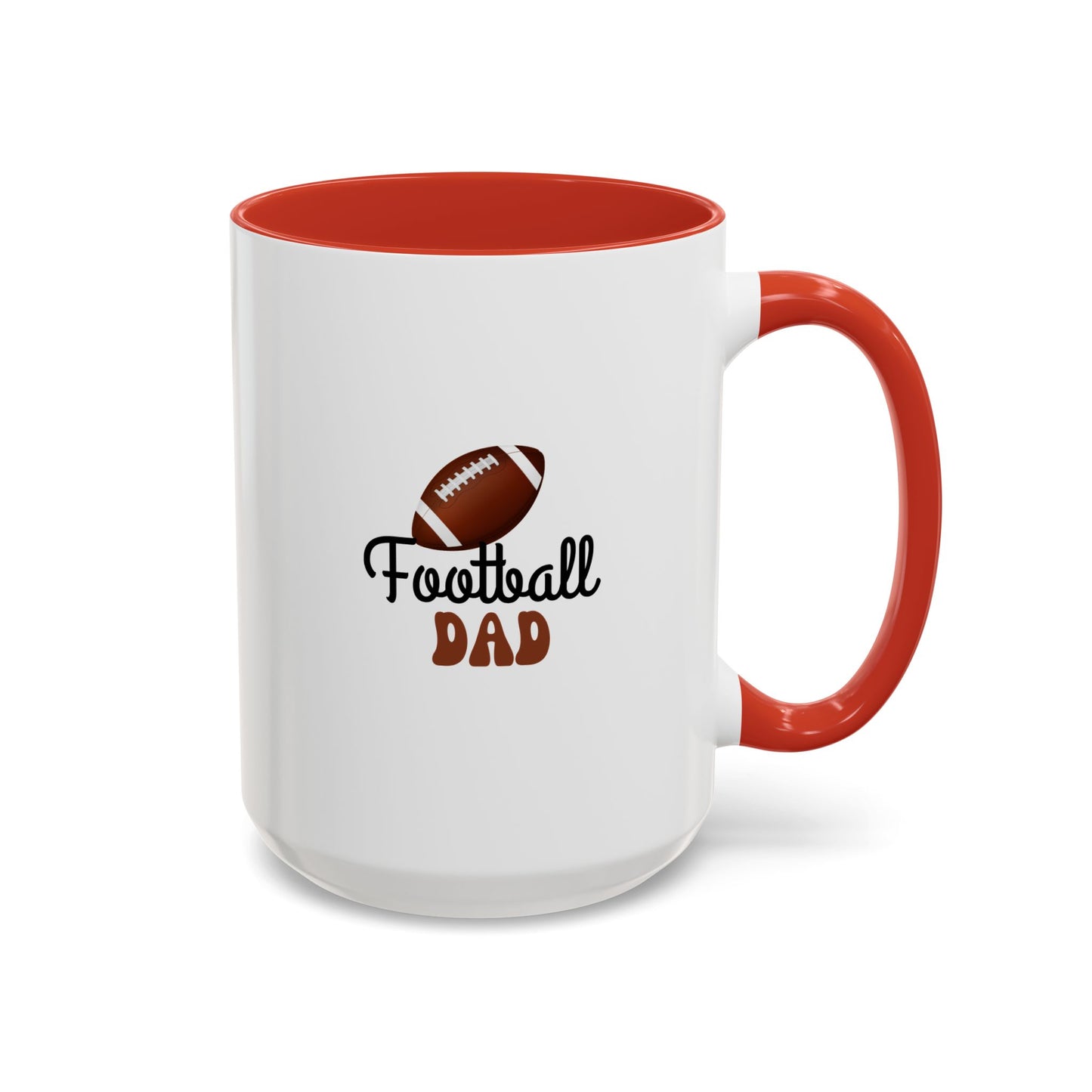 Football Dad Mug | Sports Fan Gift | Proud Father Gift | Funny Gift For Dad | 11oz Accent Mug | 15oz Accent Mug | Fall Gift