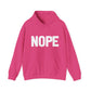 NOPE Unisex Hoodie | Motivational Gift For Her | Inspirational Quote