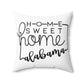 Home Sweet Home Alabama Decorative Pillow | Gift For Her | Home Decor | State Gift | Customized State Pillow