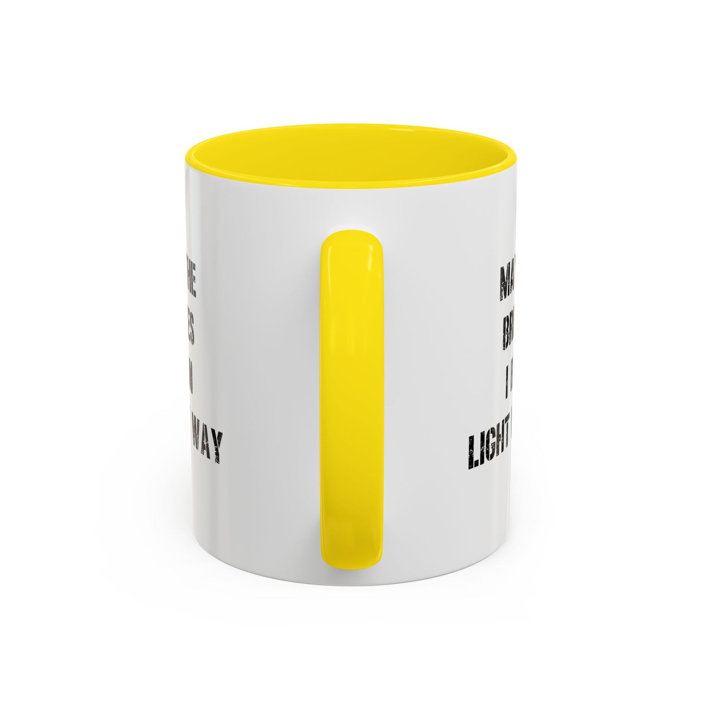 May The Bridges I Burn Motivational Gift |11oz Accent Mug | 15oz Accent Mug | Ceramic | Inspirational Gift