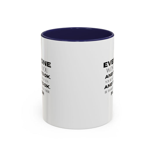 Inspirational Quote Gift | Self Love Quote Gift | Ceramic Mug | Motivational| 11oz Accent Mug | 15oz Accent Mug