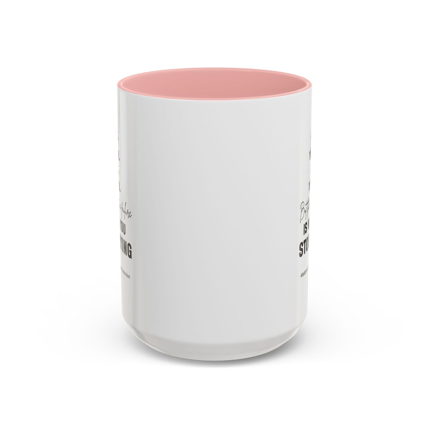 You Try You Fail Motivational Quote | Madame Leota Movie Quote | Motivational TV Quote Mug | 11oz Accent Mug | 15oz Accent Mug