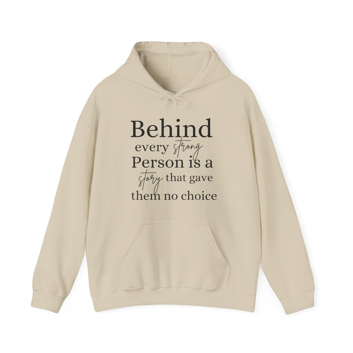 Behind Every Strong Person Story Inspirational Hoodie | Motivational Gift For Her | Inspirational Quote