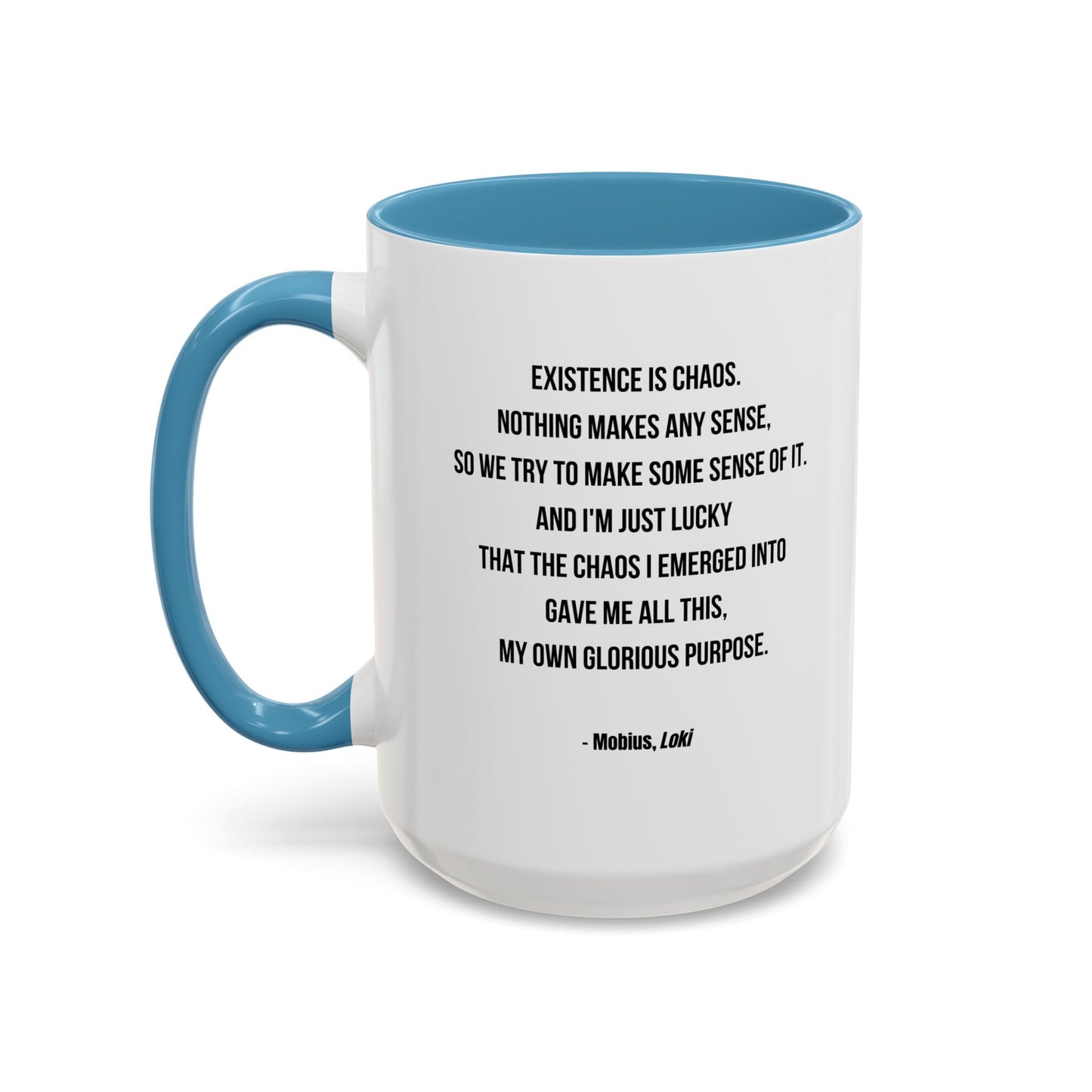 Mobius Quote Mug | TV Motivational Character Mug | Quote Mug | 11oz Accent Mug | 15oz Accent Mug