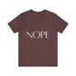 NOPE Self-care Inspirational T-Shirt
