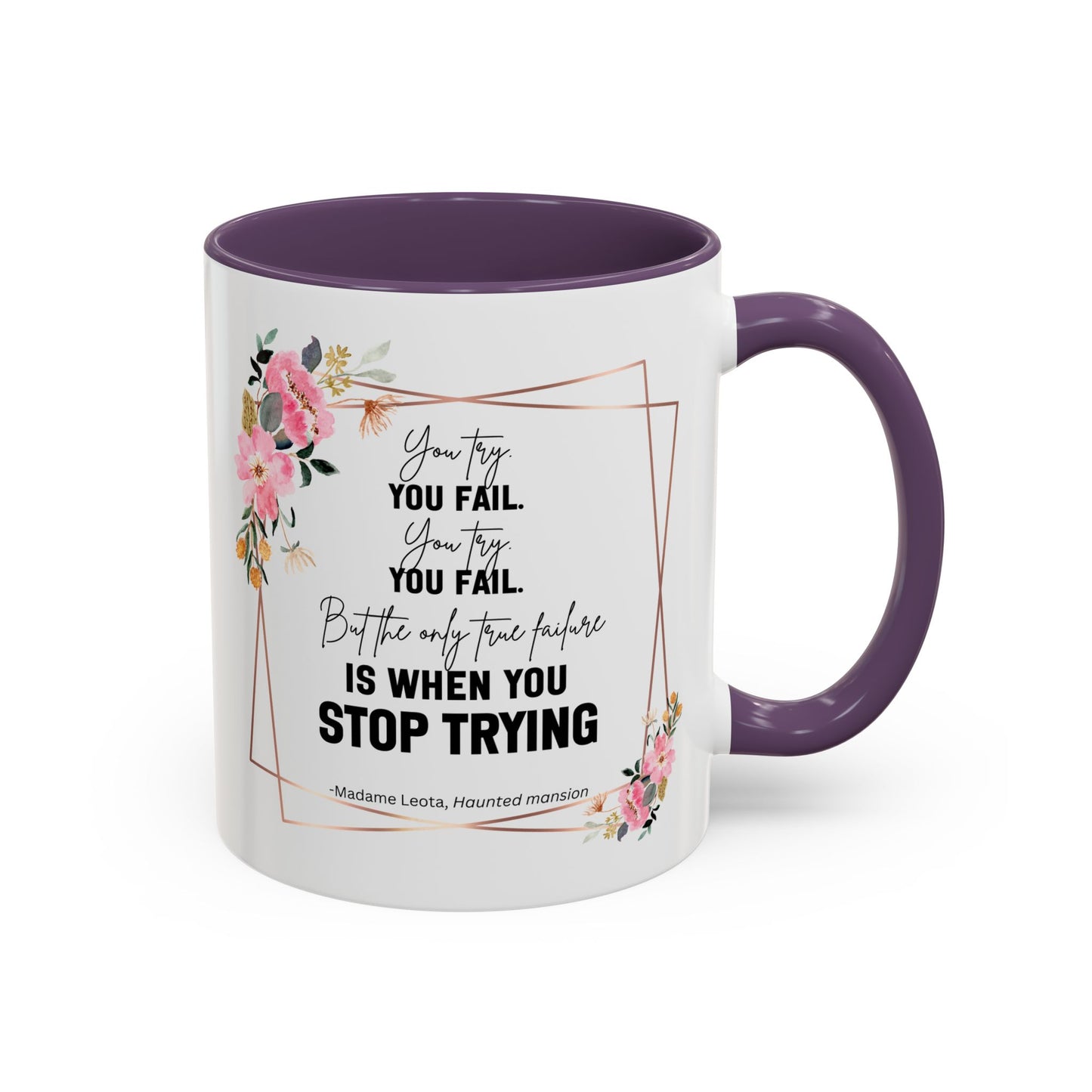 Decorative Motivational Quote | Madame Leota Movie Quote | Motivational Quote Mug | 11oz Accent Mug | 15oz Accent Mug