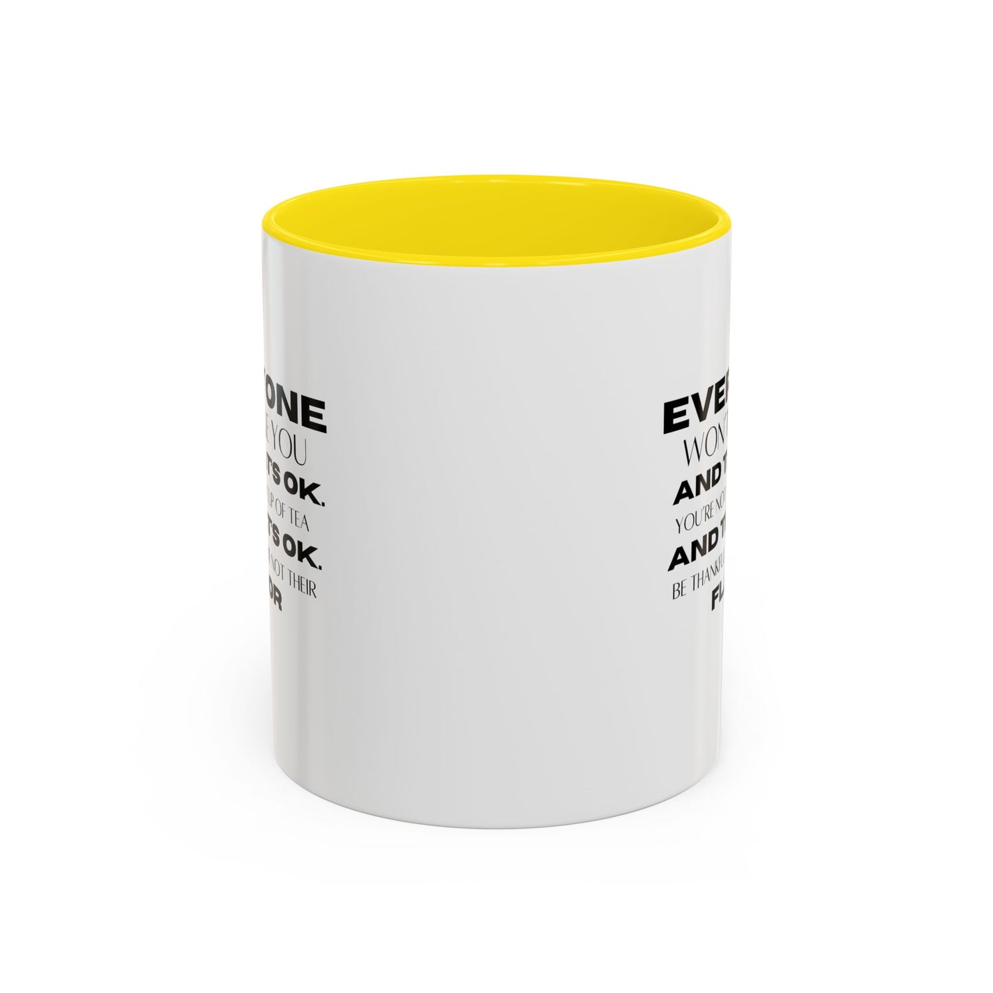 Inspirational Quote Gift | Self Love Quote Gift | Ceramic Mug | Motivational| 11oz Accent Mug | 15oz Accent Mug