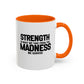 Strength Quote Gift | Motivational Quote Gift | Ceramic Mug | Gift for Her | 11oz Accent Mug | 15oz Accent Mug