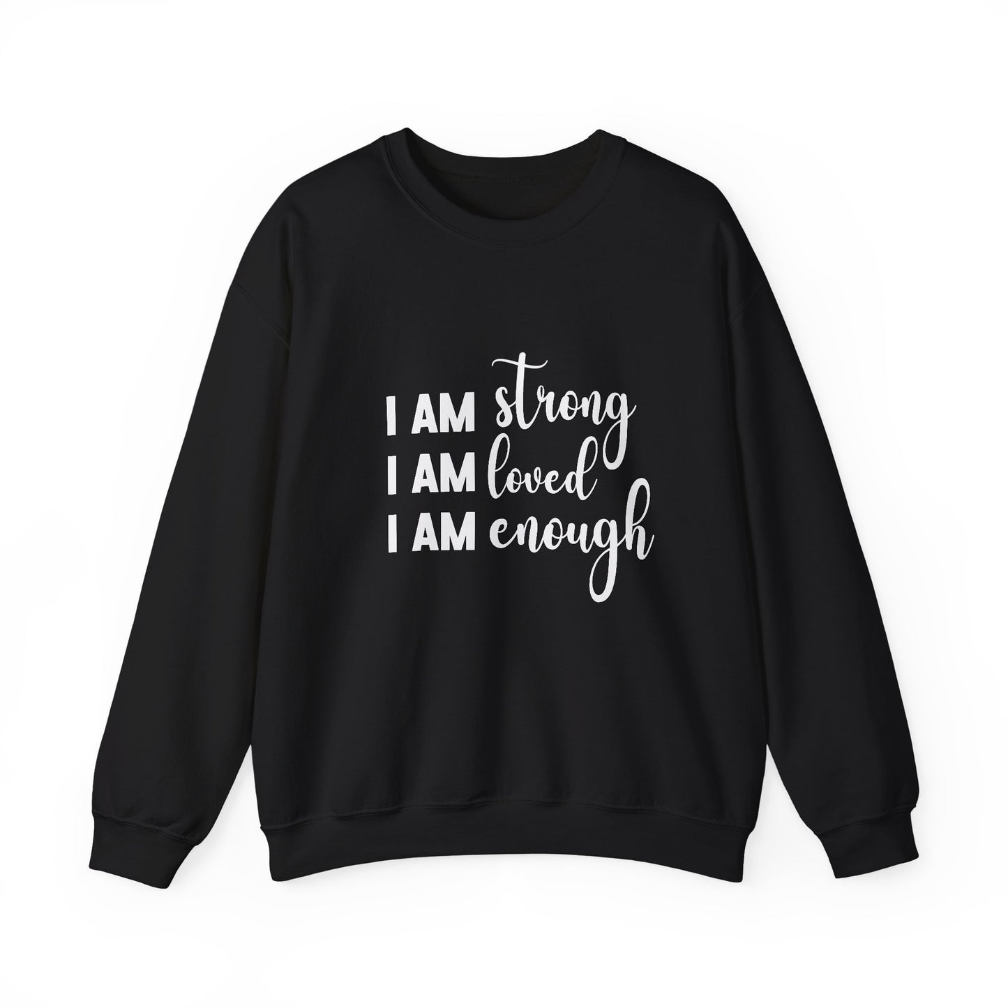 I Am Strong Inspirational Quote Unisex Heavy Blend™ | Motivational Sweatshirt | Inspirational Gift | Gift For Her | Gift For Him