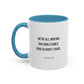 We're All Writing Our Own Stories Motivational Quote | TV Motivational Quote | Sylvie's Quote | Motivational Mug | 11oz | 15oz