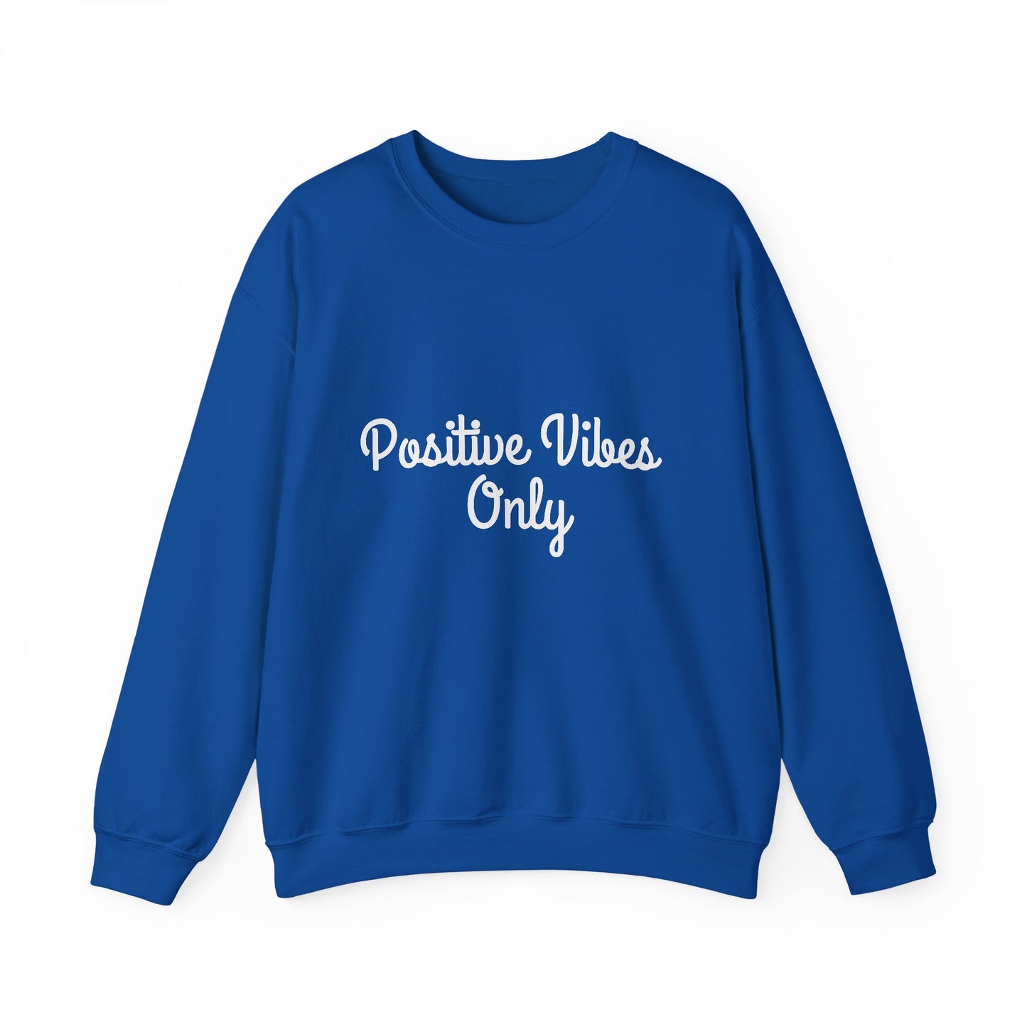Positive Vibes Only Inspirational Quote Unisex Heavy Blend™ | Motivational Sweatshirt | Inspirational Gift | Gift For Her | Gift For Him