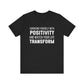Surround Yourself With Positivity Bold Print T-shirt