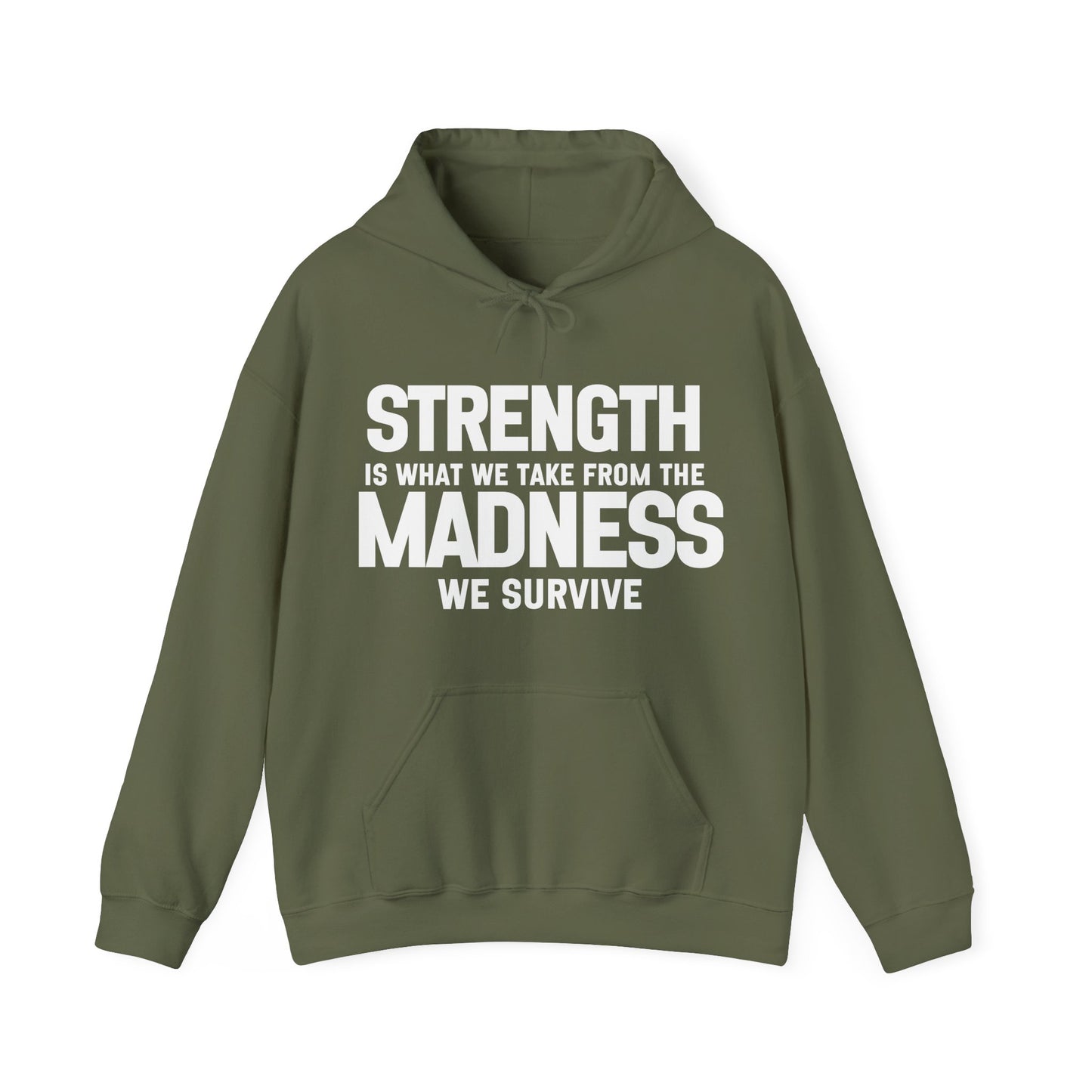 Strength and Madness Quote Hoodie | Motivational Gift For Her | Inspirational Quote